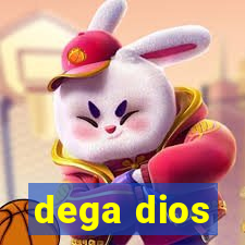 dega dios